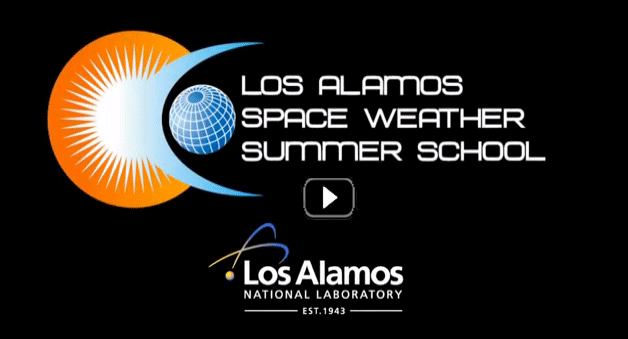 Los Alamos Space Weather Summer School